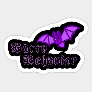 Batty Behavior Sticker